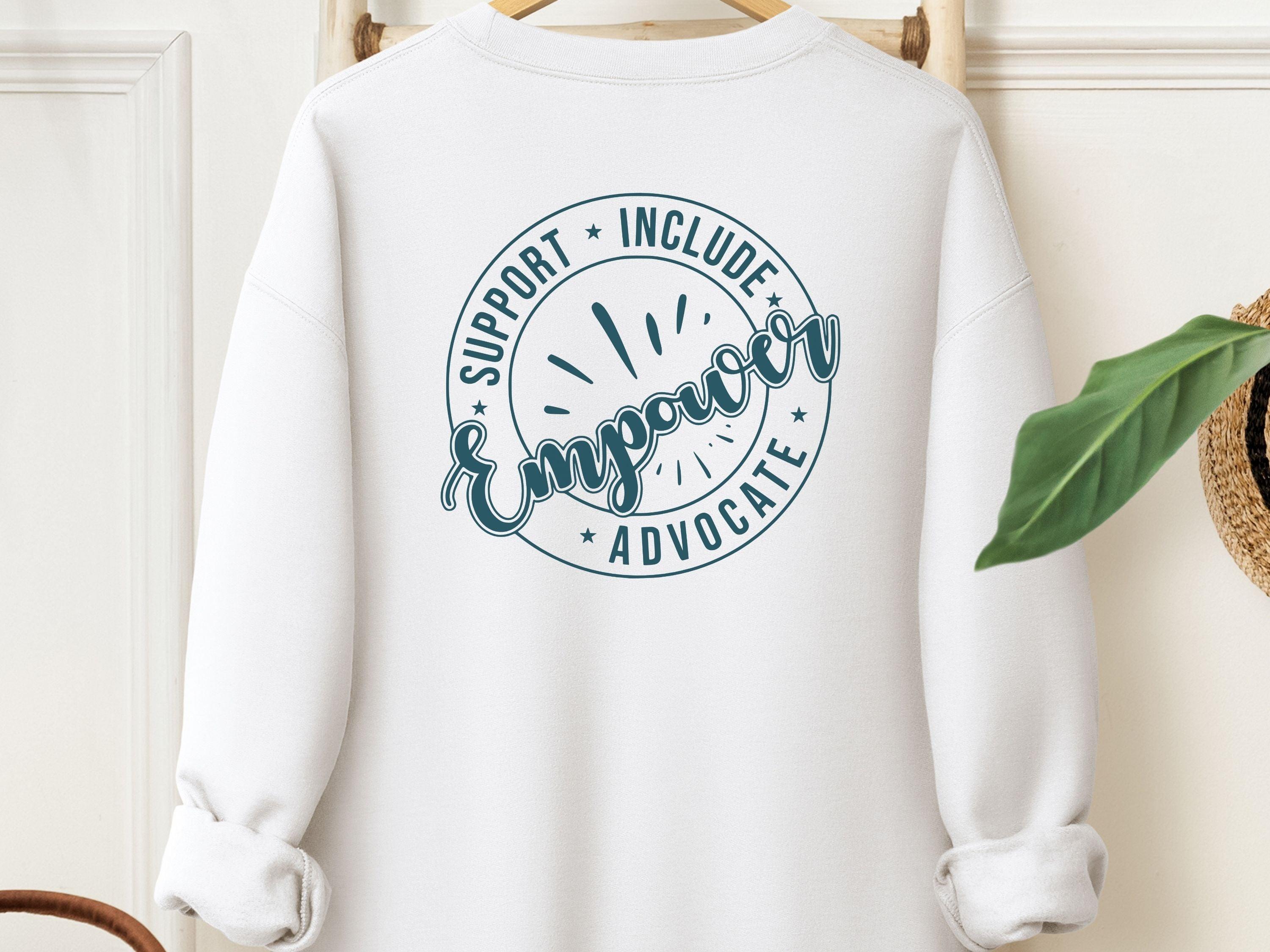 Support Include Advocate Empower Sweatshirt-White-Neurodiversity, ADHD & Autism Awareness & Acceptance Sweatshirt by Daily Bloom