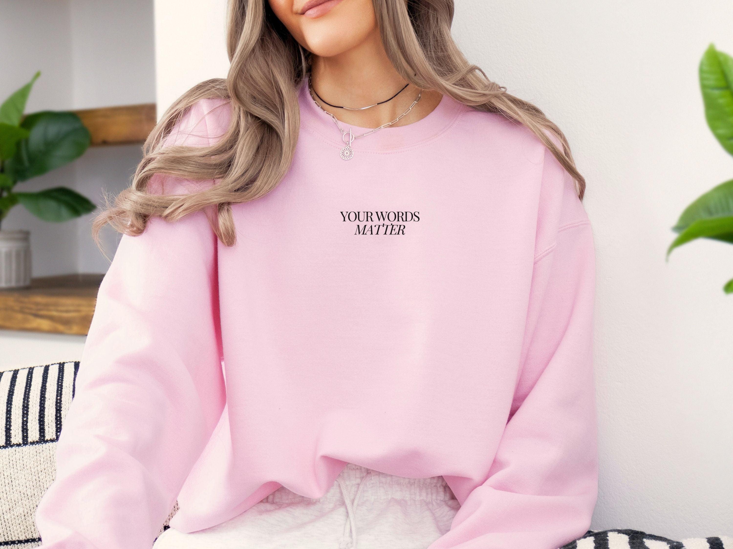 Your Words Matter Sweatshirt-Neurodiversity, ADHD & Autism Awareness & Acceptance Sweatshirt by Daily Bloom