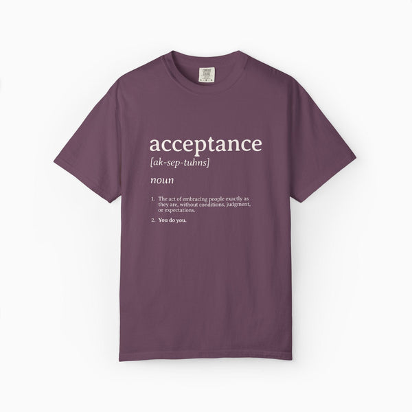 Acceptance Definition Comfort Colors Tee