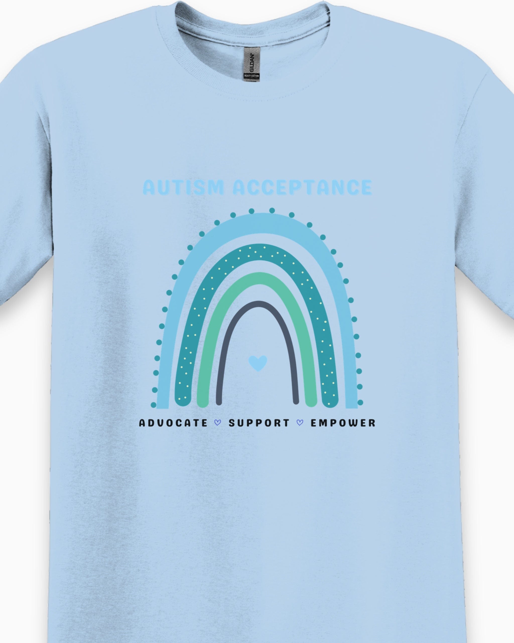 Advocate Support Empower Autism Acceptance Rainbow Tee-Neurodiversity, ADHD & Autism Awareness & Acceptance T-Shirt by Daily Bloom