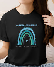 Advocate Support Empower Autism Acceptance Rainbow Tee-Neurodiversity, ADHD & Autism Awareness & Acceptance T-Shirt by Daily Bloom