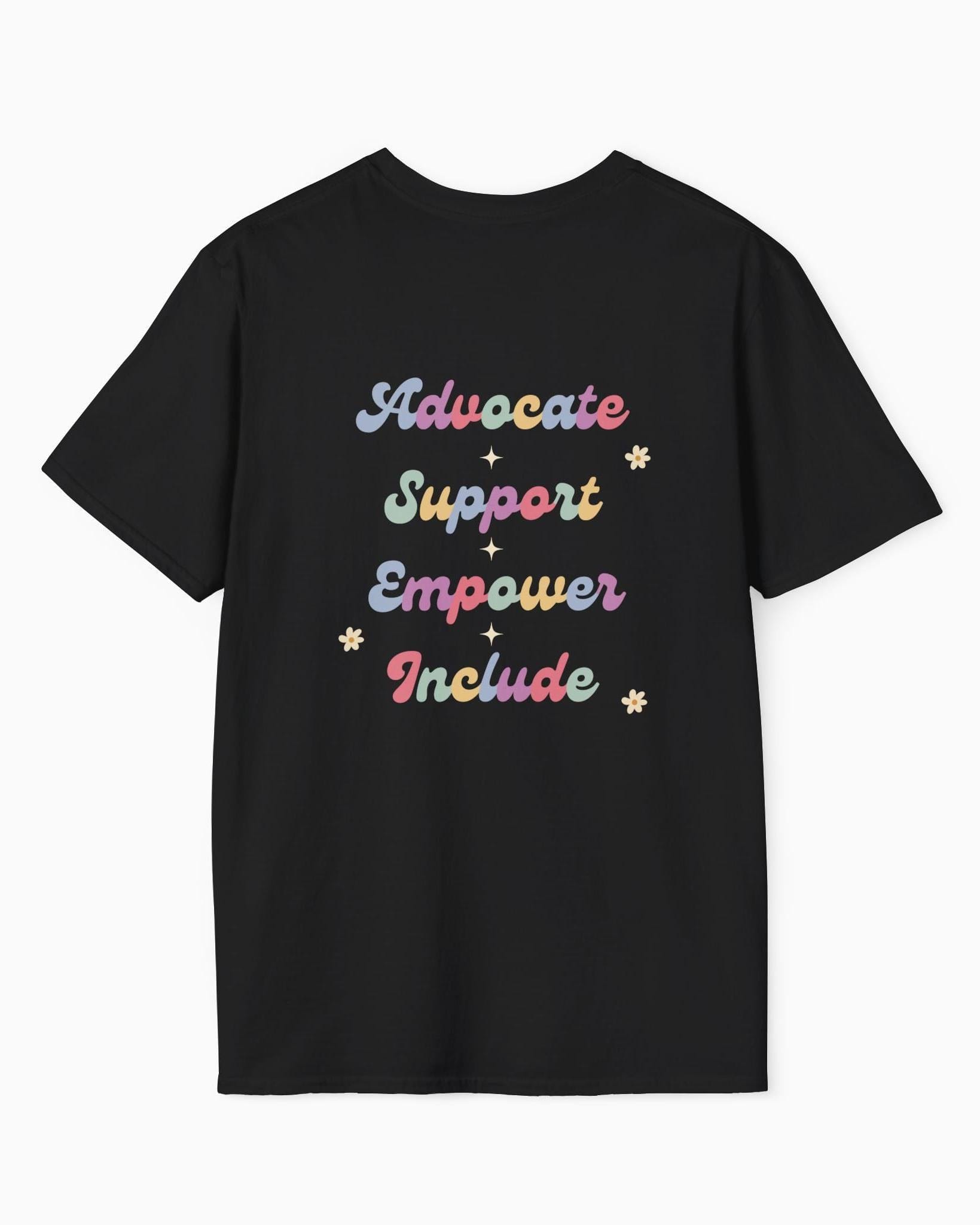 Autism T-Shirt By Daily Bloom Advocate Support Empower Include Tee w/ Back Print