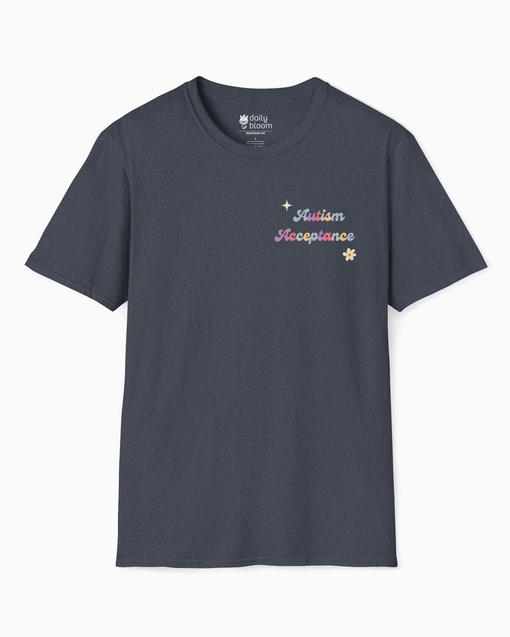 Autism T-Shirt By Daily Bloom Advocate Support Empower Include Tee w/ Back Print Heather Navy / S