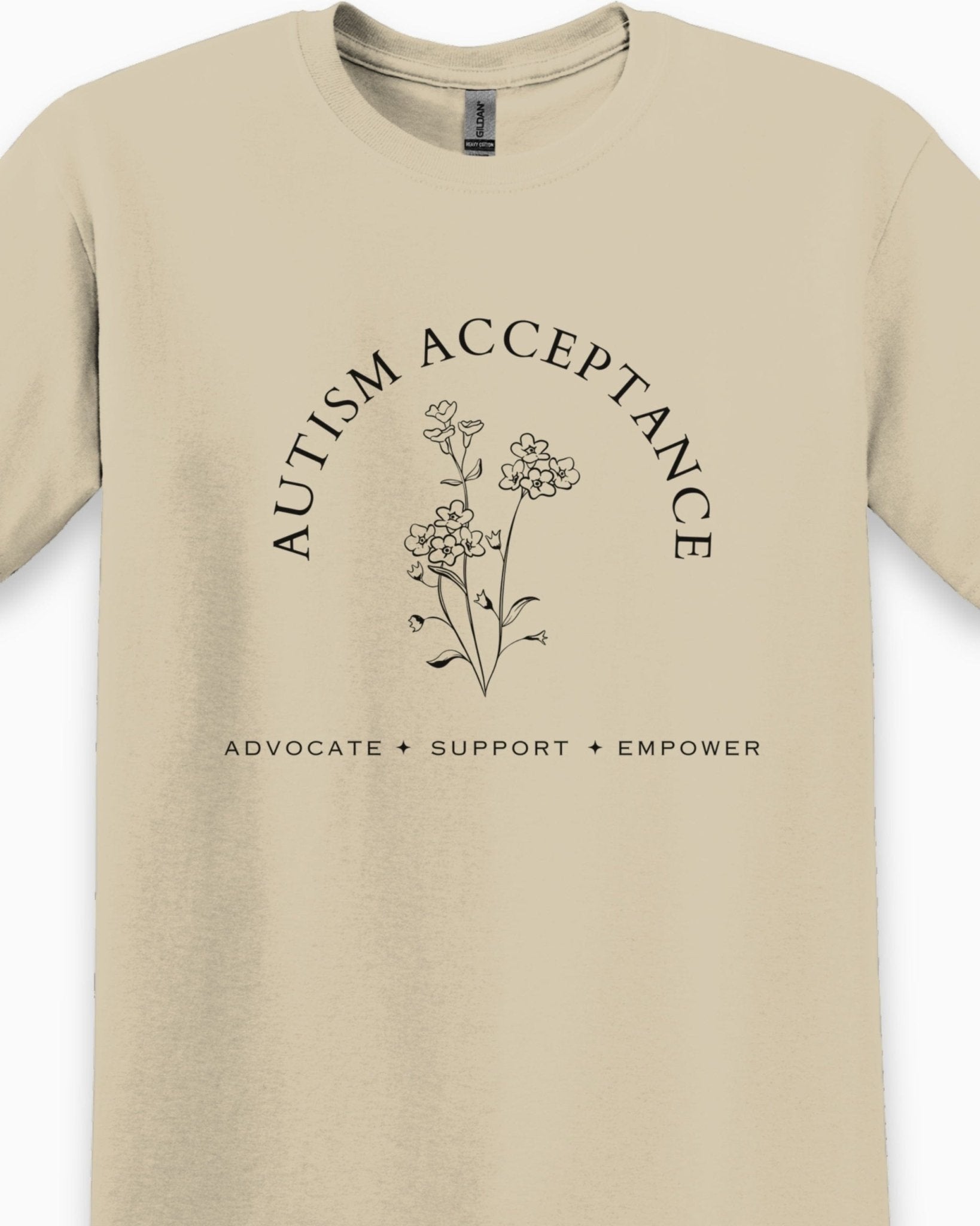 Autism T-Shirt - Autism Acceptance - Advocate Support Empower Tee - Daily Bloom
