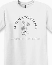 Autism Acceptance - Advocate Support Empower Tee-Neurodiversity, ADHD & Autism Awareness & Acceptance T-Shirt by Daily Bloom