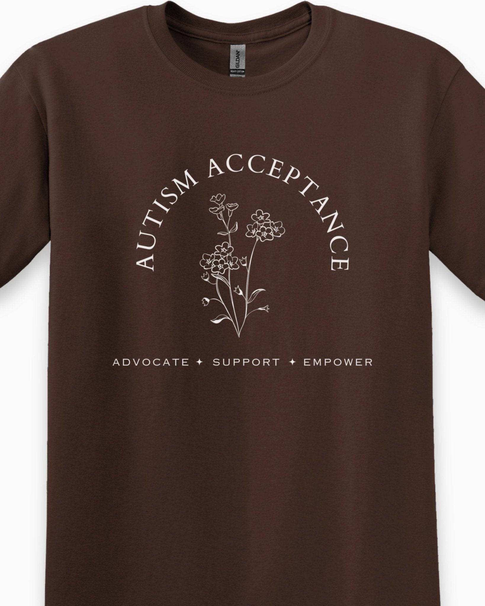 Autism T-Shirt - Autism Acceptance - Advocate Support Empower Tee - Daily Bloom