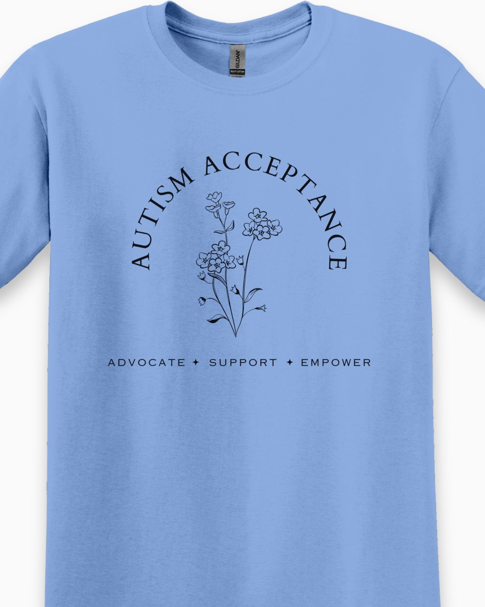 Autism Acceptance - Advocate Support Empower Tee-Neurodiversity, ADHD & Autism Awareness & Acceptance T-Shirt by Daily Bloom