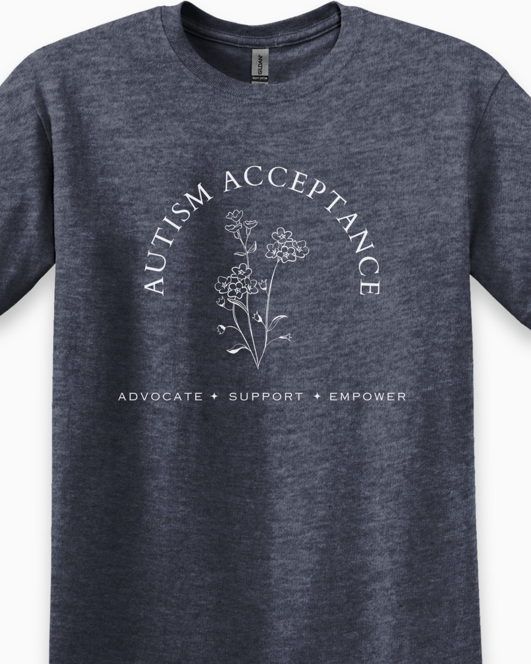 Autism Acceptance - Advocate Support Empower Tee-Neurodiversity, ADHD & Autism Awareness & Acceptance T-Shirt by Daily Bloom