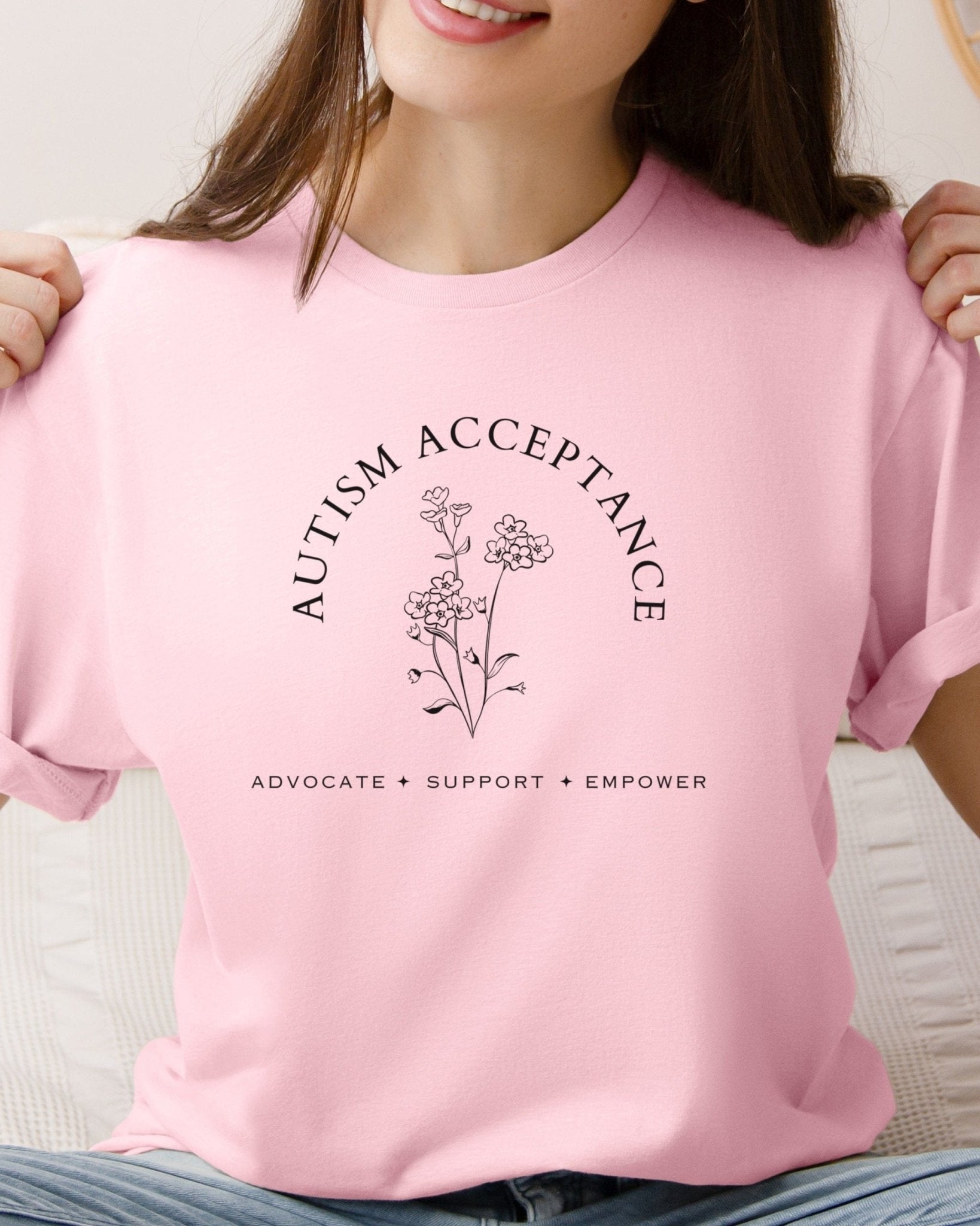 Autism T-Shirt - Autism Acceptance - Advocate Support Empower Tee - Daily Bloom