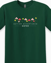 Autism Acceptance Sister Tee-Neurodiversity, ADHD & Autism Awareness & Acceptance T-Shirt by Daily Bloom