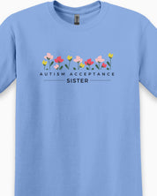 Autism Acceptance Sister Tee-Neurodiversity, ADHD & Autism Awareness & Acceptance T-Shirt by Daily Bloom