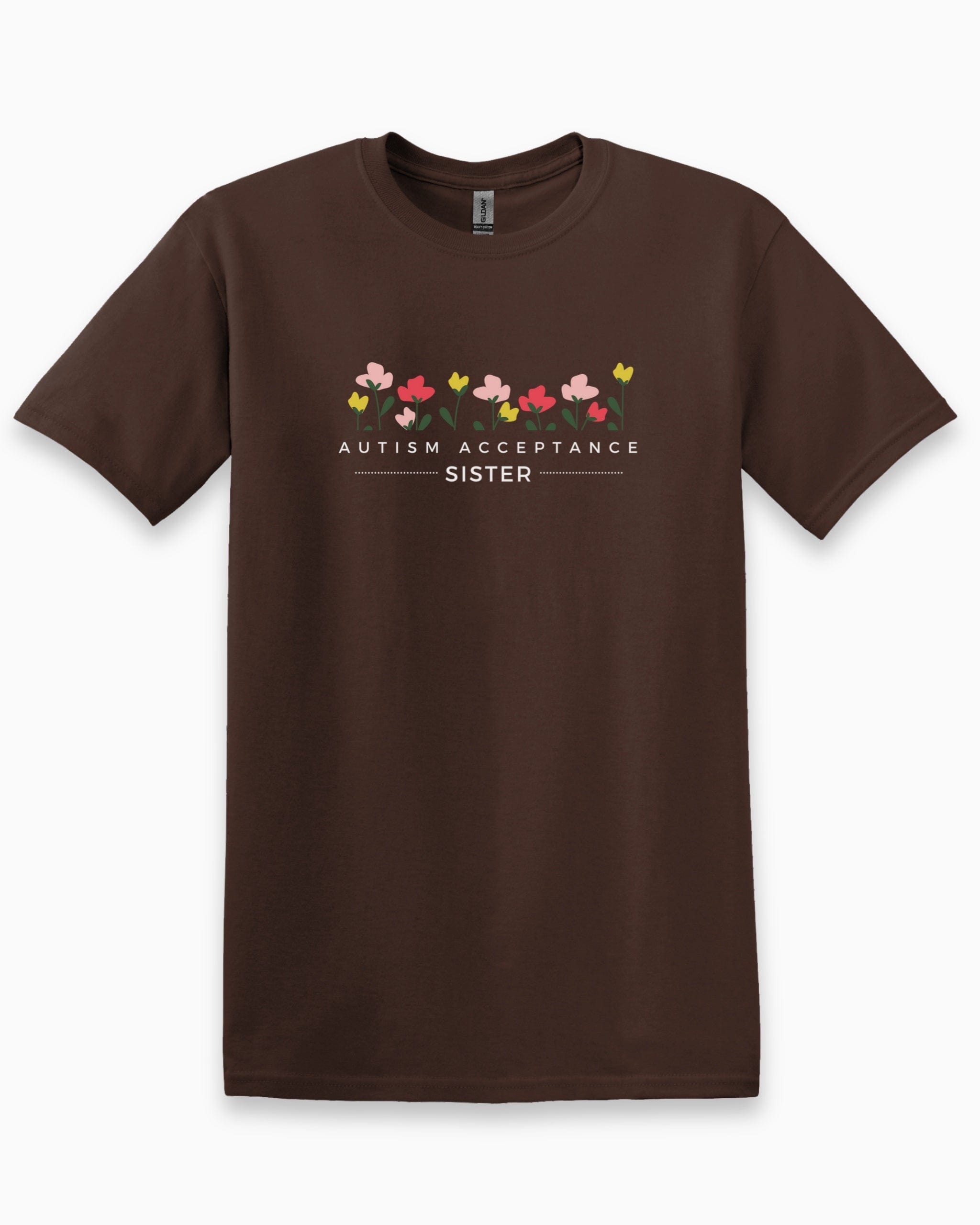 Autism Acceptance Sister Tee-Dark Chocolate-Neurodiversity, ADHD & Autism Awareness & Acceptance T-Shirt by Daily Bloom