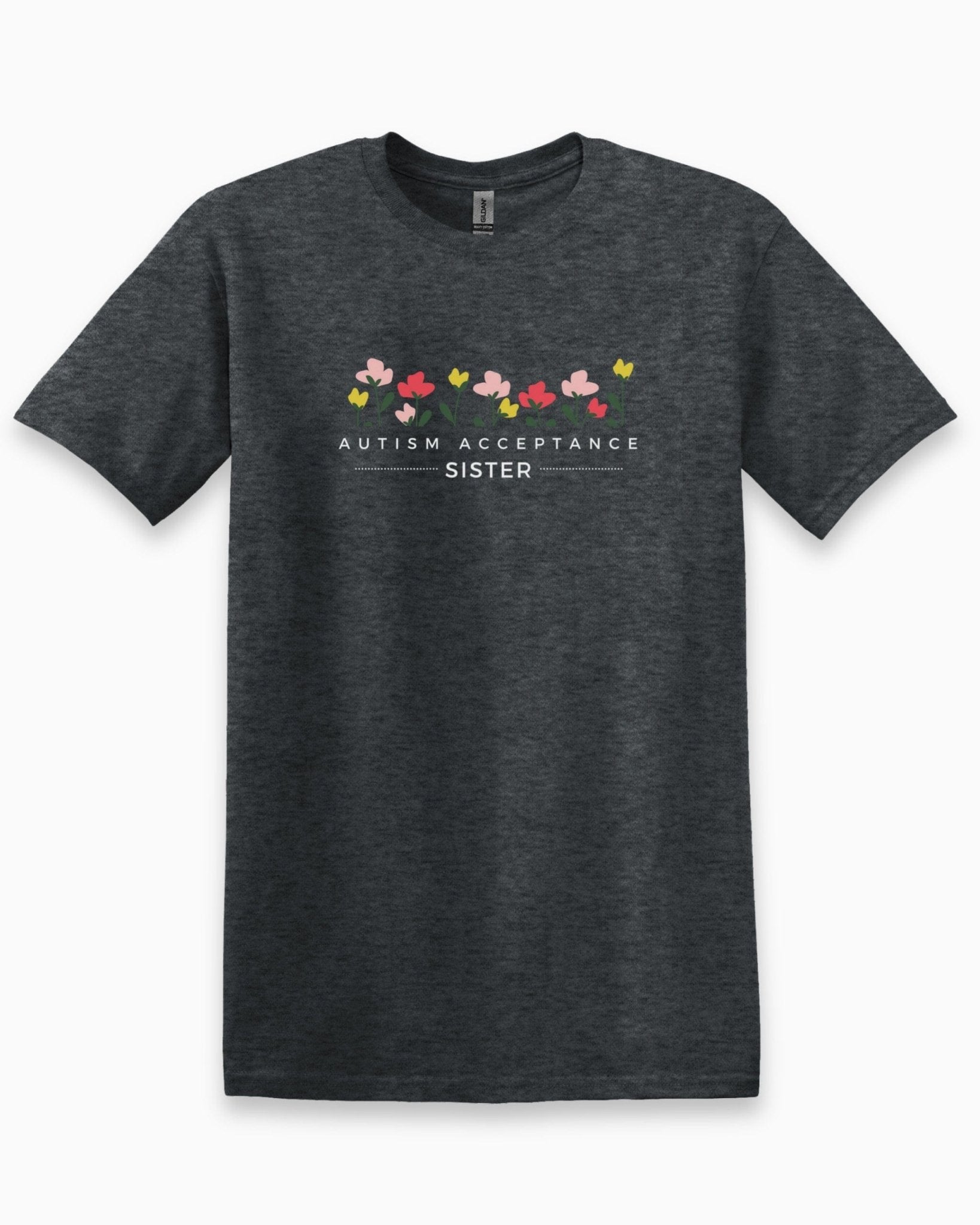 Autism T-Shirt - Autism Acceptance Sister Tee - Daily Bloom