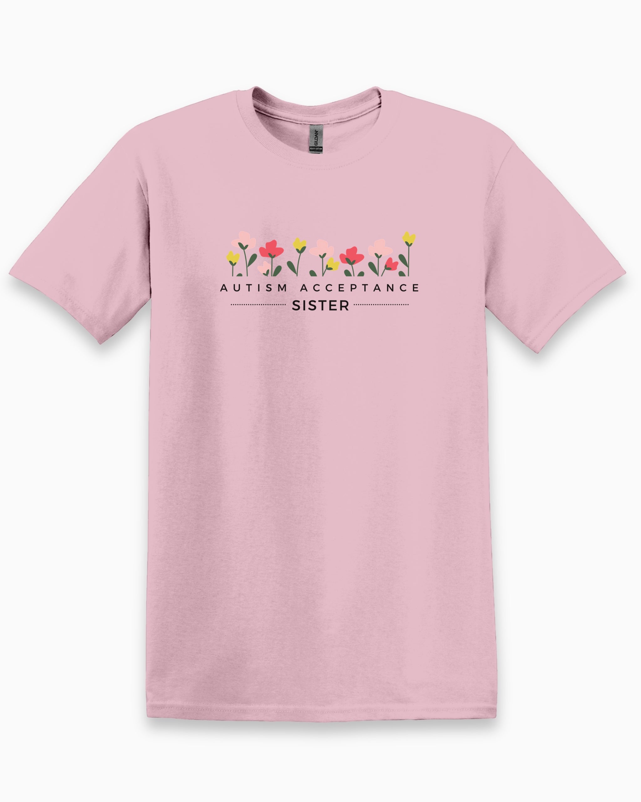Autism Acceptance Sister Tee-Light Pink-Neurodiversity, ADHD & Autism Awareness & Acceptance T-Shirt by Daily Bloom