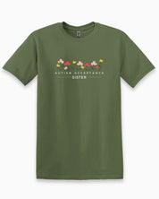 Autism Acceptance Sister Tee-Military Green-Neurodiversity, ADHD & Autism Awareness & Acceptance T-Shirt by Daily Bloom