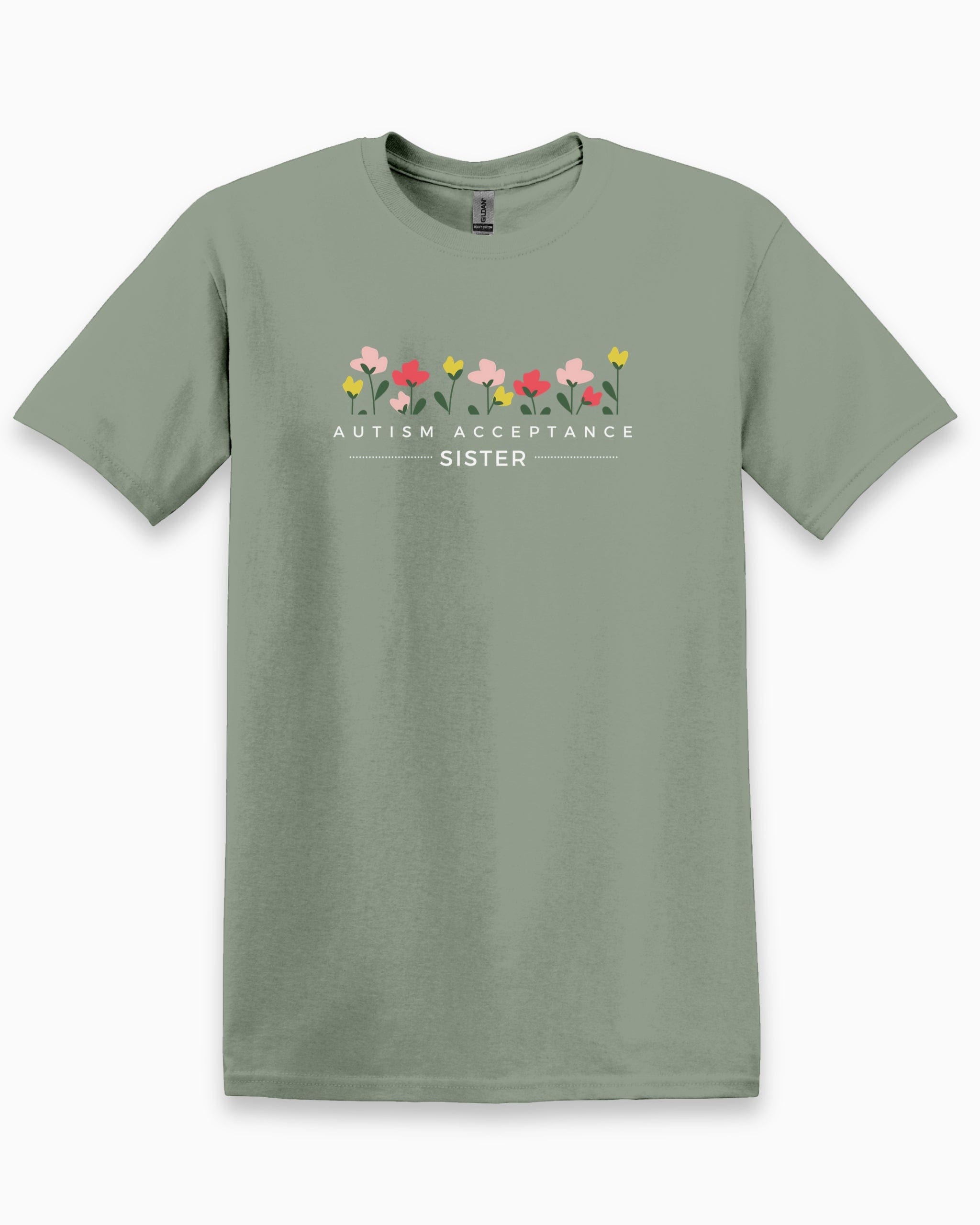 Autism Acceptance Sister Tee-Sage-Neurodiversity, ADHD & Autism Awareness & Acceptance T-Shirt by Daily Bloom