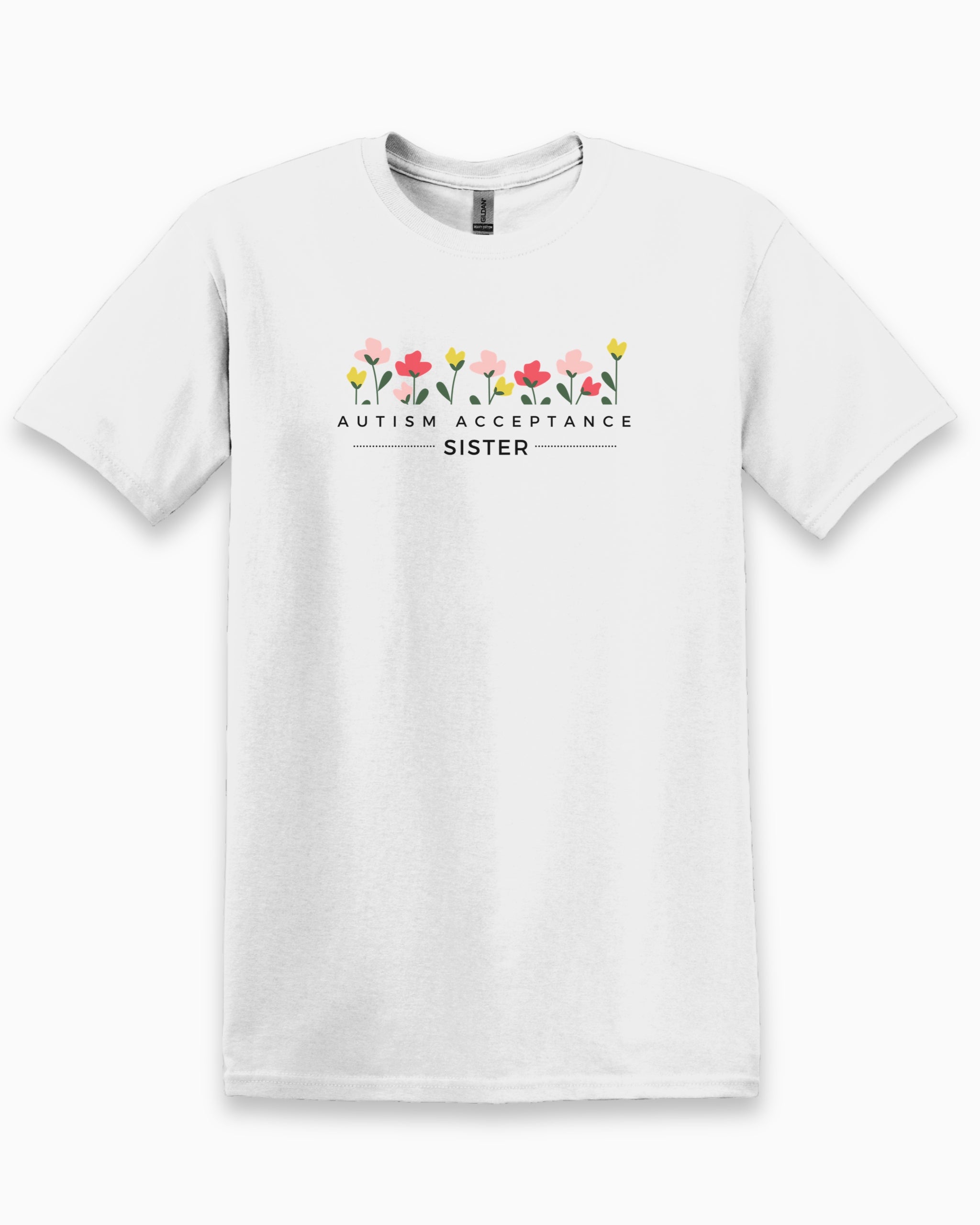 Autism Acceptance Sister Tee-White-Neurodiversity, ADHD & Autism Awareness & Acceptance T-Shirt by Daily Bloom