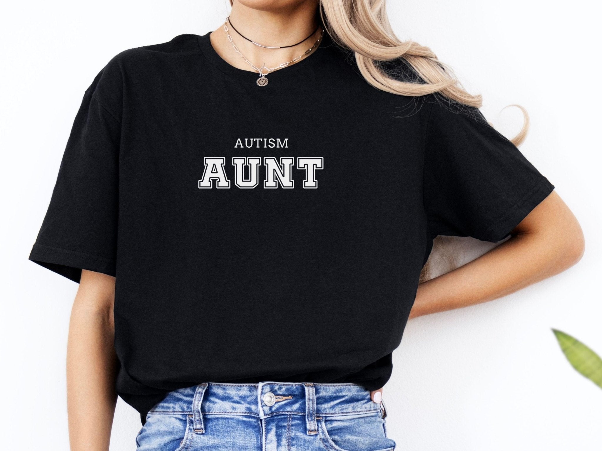 Autism T-Shirt - Autism Aunt College Tee - Daily Bloom
