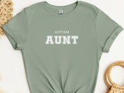 Autism Aunt College Tee-Sage-Neurodiversity, ADHD & Autism Awareness & Acceptance T-Shirt by Daily Bloom