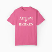 Autism T-Shirt By Daily Bloom Autism ≠ Broken Comfort Colors Tee Crunchberry / S