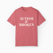 Autism T-Shirt By Daily Bloom Autism ≠ Broken Comfort Colors Tee Watermelon / S