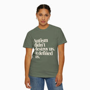 Autism T-Shirt By Daily Bloom Autism Didn't Destroy Us Comfort Colors Tee