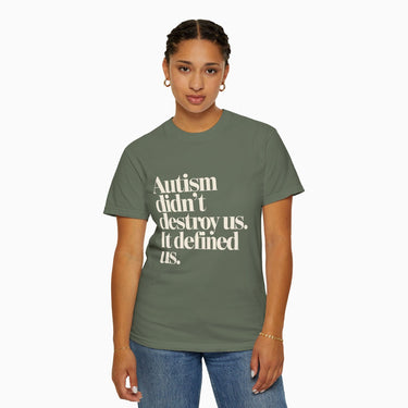 Autism T-Shirt - Autism Didn't Destroy Us Comfort Colors Tee - Daily Bloom