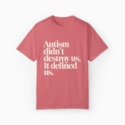 Autism T-Shirt By Daily Bloom Autism Didn't Destroy Us Comfort Colors Tee Watermelon / S