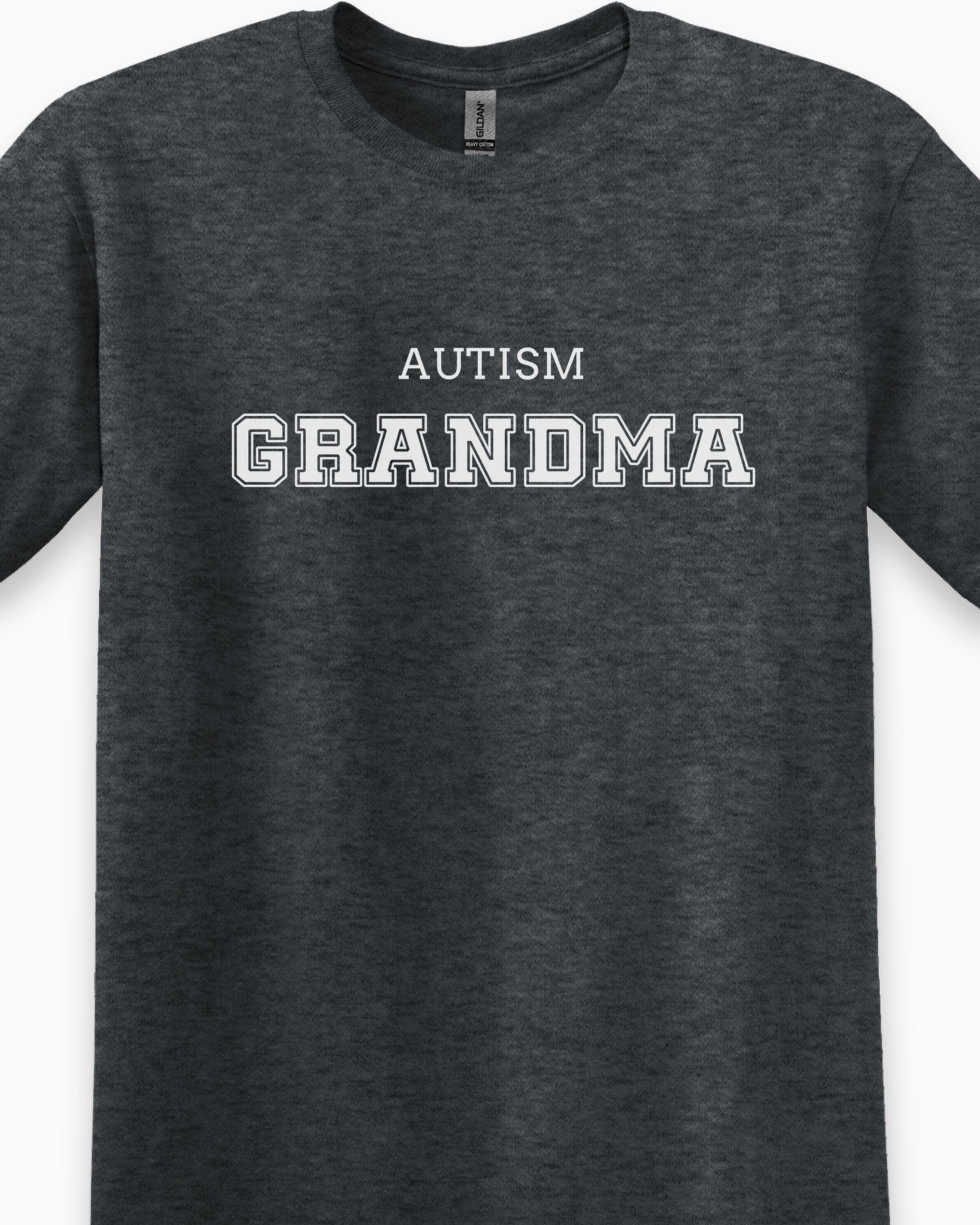 Autism Grandma College Tee-Neurodiversity, ADHD & Autism Awareness & Acceptance T-Shirt by Daily Bloom