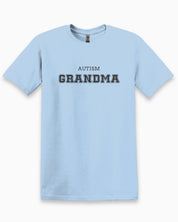 Autism Grandma College Tee-Light Blue-Neurodiversity, ADHD & Autism Awareness & Acceptance T-Shirt by Daily Bloom