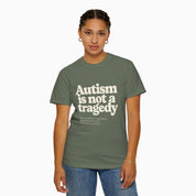 Autism T-Shirt By Daily Bloom Autism is Not a Tragedy Comfort Colors Tee