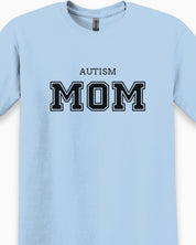 Autism Mom College Tee-Neurodiversity, ADHD & Autism Awareness & Acceptance T-Shirt by Daily Bloom