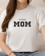 Autism Mom College Tee-Neurodiversity, ADHD & Autism Awareness & Acceptance T-Shirt by Daily Bloom