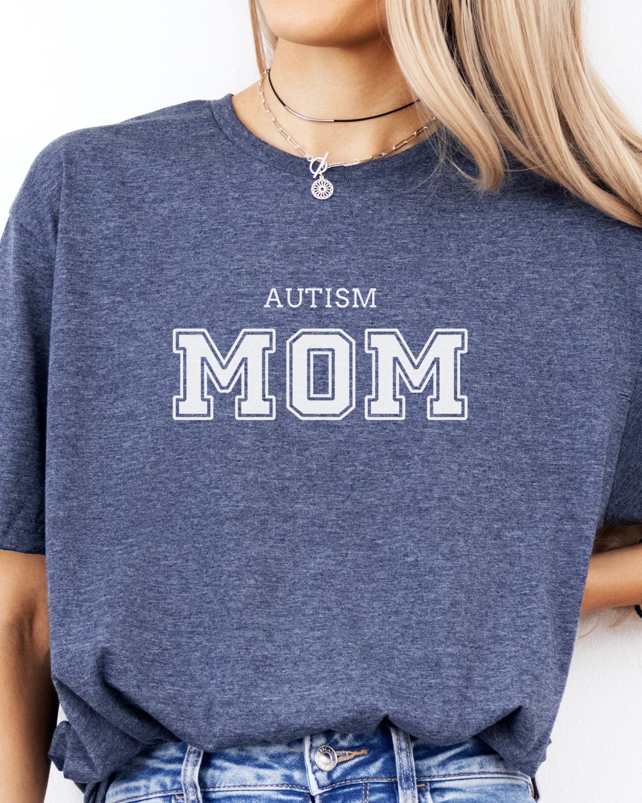 Autism Mom College Tee-Neurodiversity, ADHD & Autism Awareness & Acceptance T-Shirt by Daily Bloom