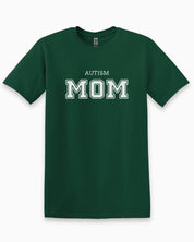 Autism Mom College Tee-Forest Green-Neurodiversity, ADHD & Autism Awareness & Acceptance T-Shirt by Daily Bloom