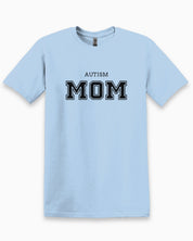 Autism Mom College Tee-Light Blue-Neurodiversity, ADHD & Autism Awareness & Acceptance T-Shirt by Daily Bloom