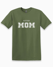 Autism Mom College Tee-Military Green-Neurodiversity, ADHD & Autism Awareness & Acceptance T-Shirt by Daily Bloom