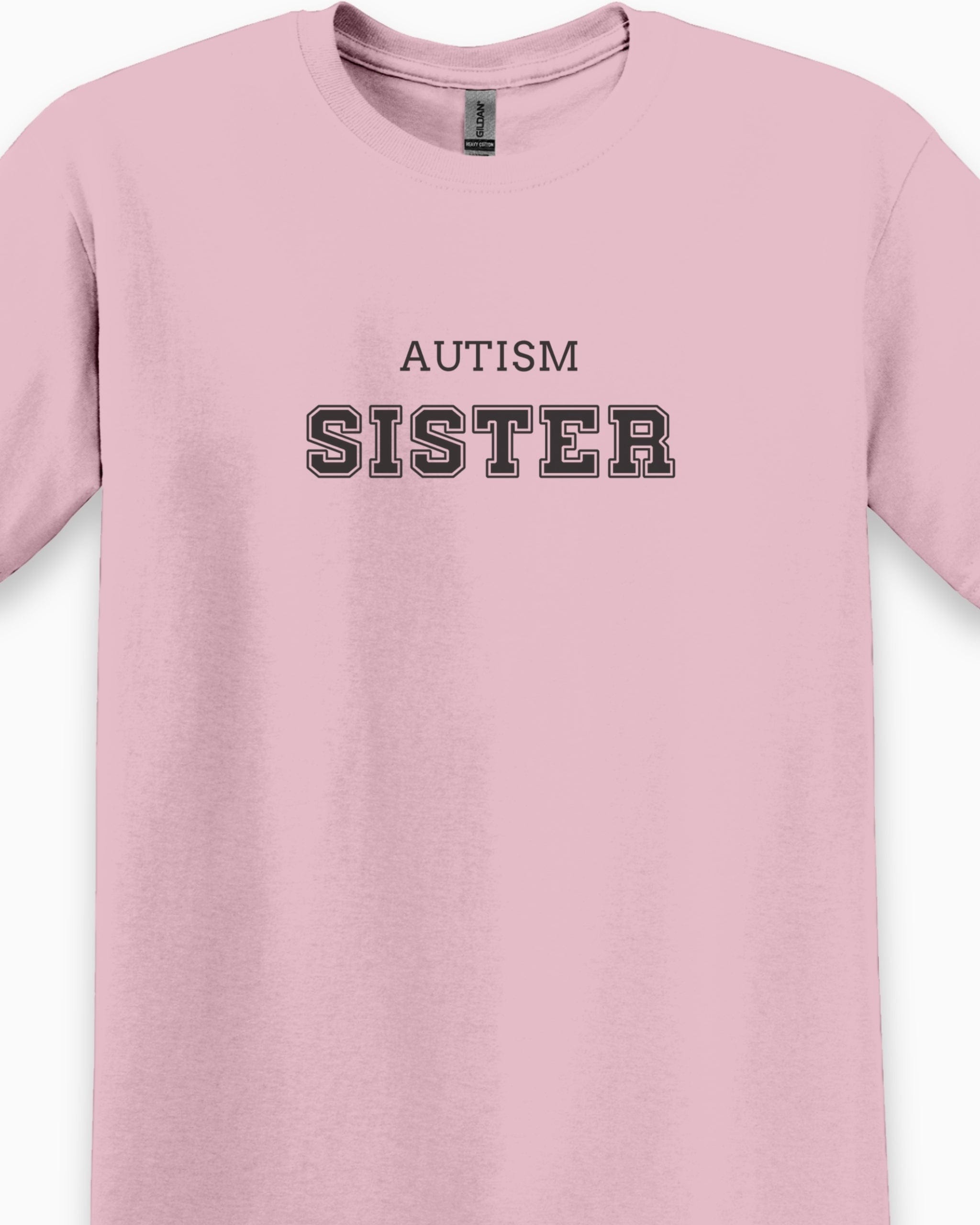 Autism Sister College Tee-Neurodiversity, ADHD & Autism Awareness & Acceptance T-Shirt by Daily Bloom