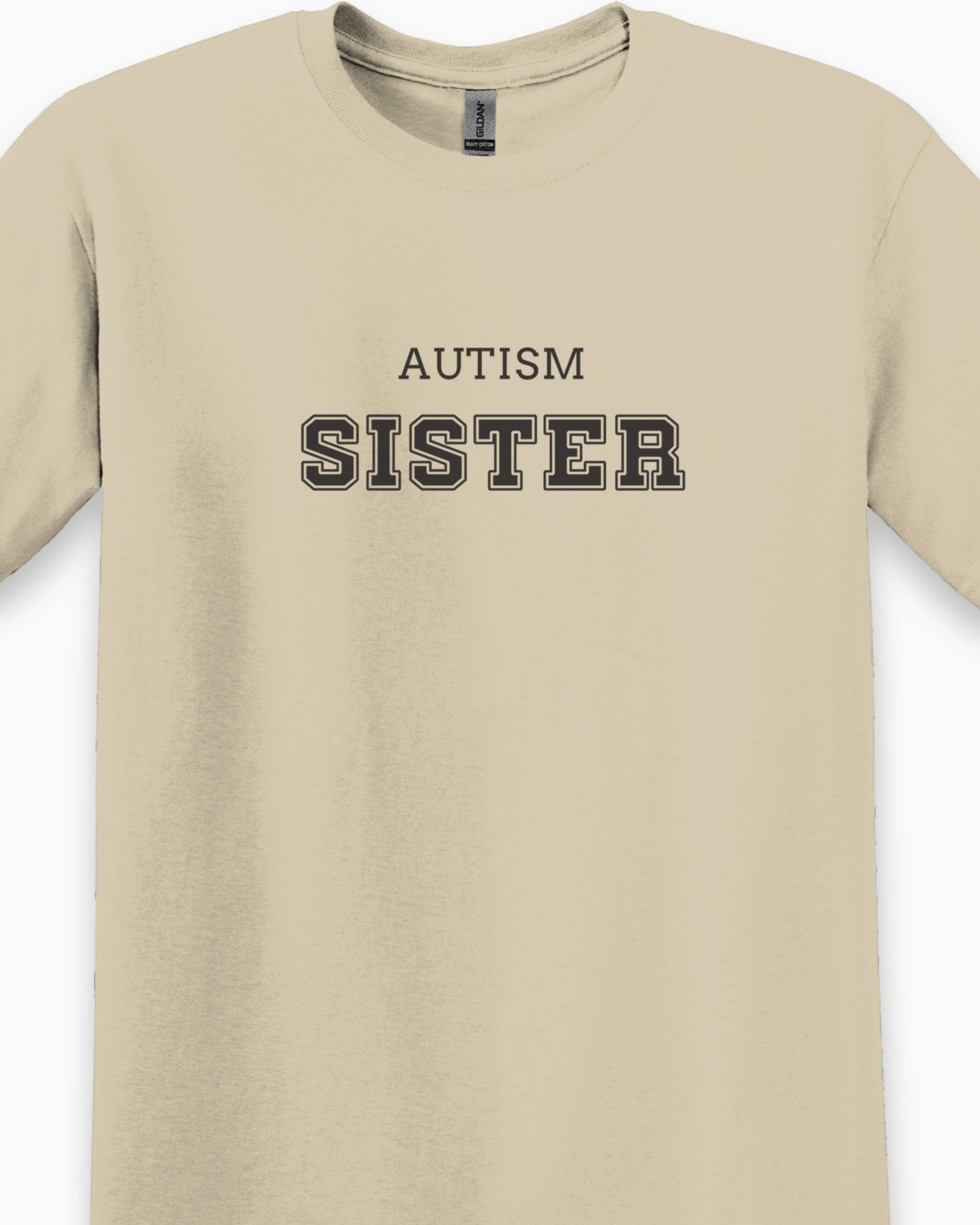 Autism Sister College Tee-Neurodiversity, ADHD & Autism Awareness & Acceptance T-Shirt by Daily Bloom