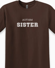 Autism Sister College Tee-Neurodiversity, ADHD & Autism Awareness & Acceptance T-Shirt by Daily Bloom