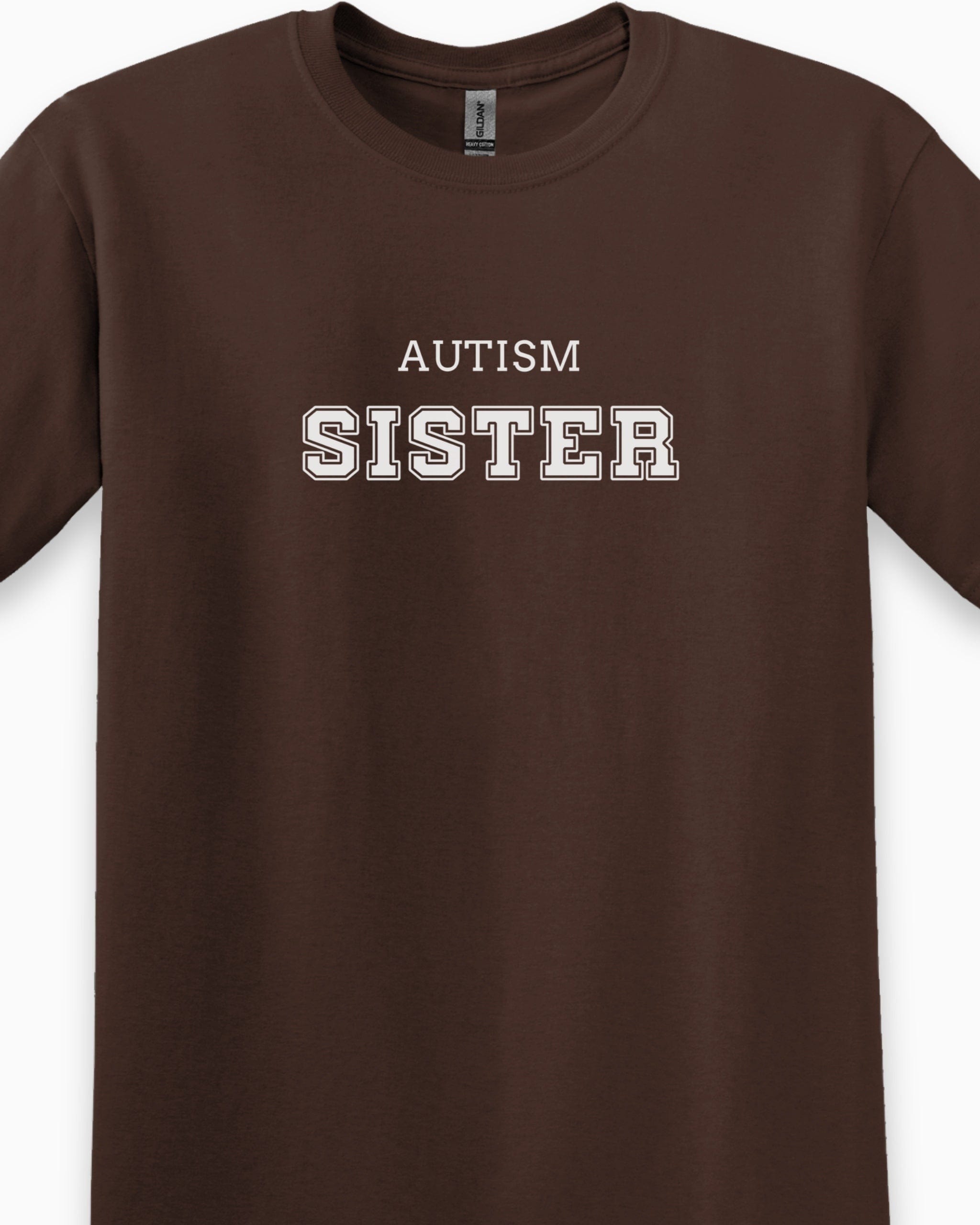 Autism Sister College Tee-Neurodiversity, ADHD & Autism Awareness & Acceptance T-Shirt by Daily Bloom