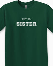 Autism Sister College Tee-Neurodiversity, ADHD & Autism Awareness & Acceptance T-Shirt by Daily Bloom