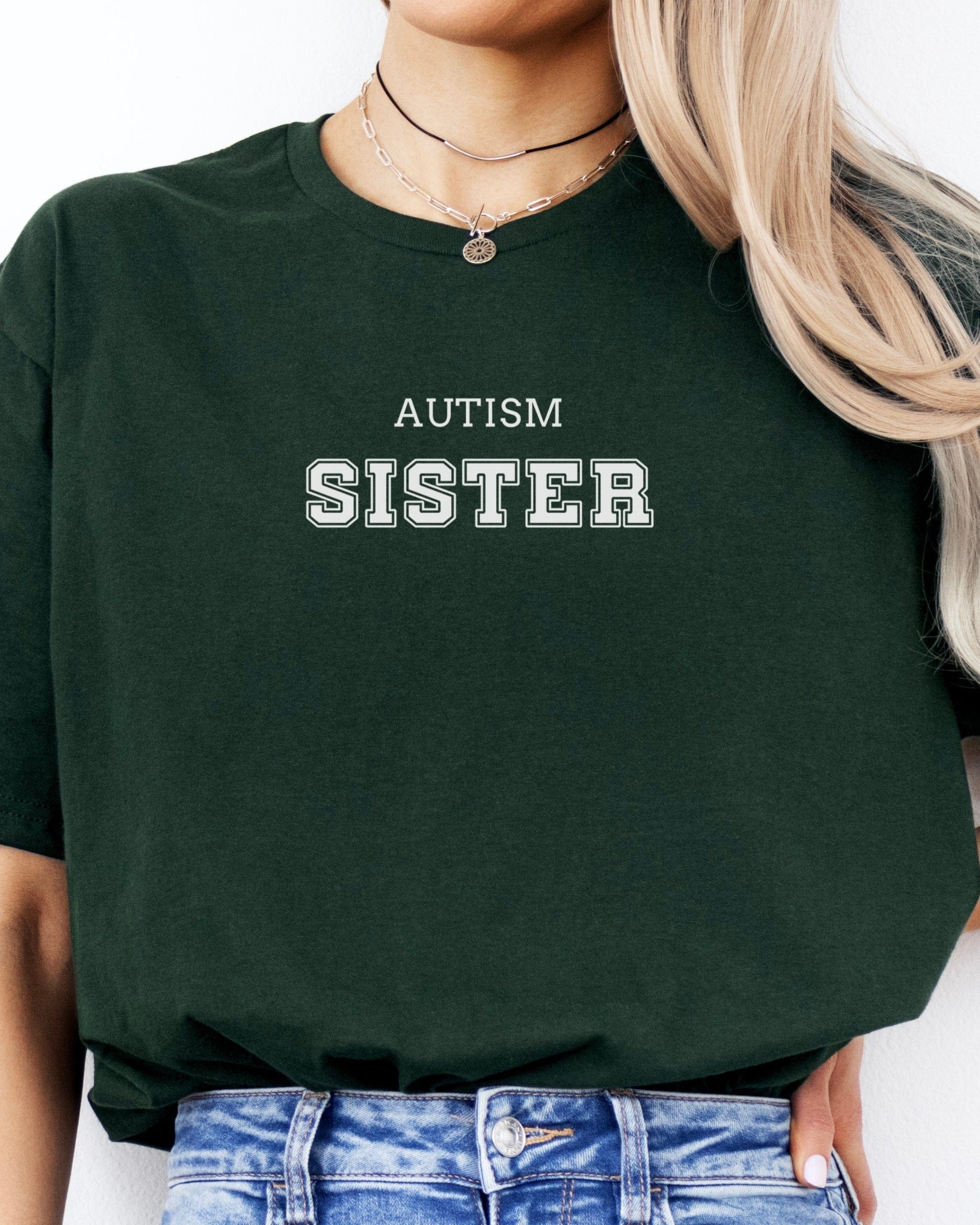 Autism Sister College Tee-Neurodiversity, ADHD & Autism Awareness & Acceptance T-Shirt by Daily Bloom