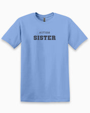 Autism Sister College Tee-Carolina Blue-Neurodiversity, ADHD & Autism Awareness & Acceptance T-Shirt by Daily Bloom