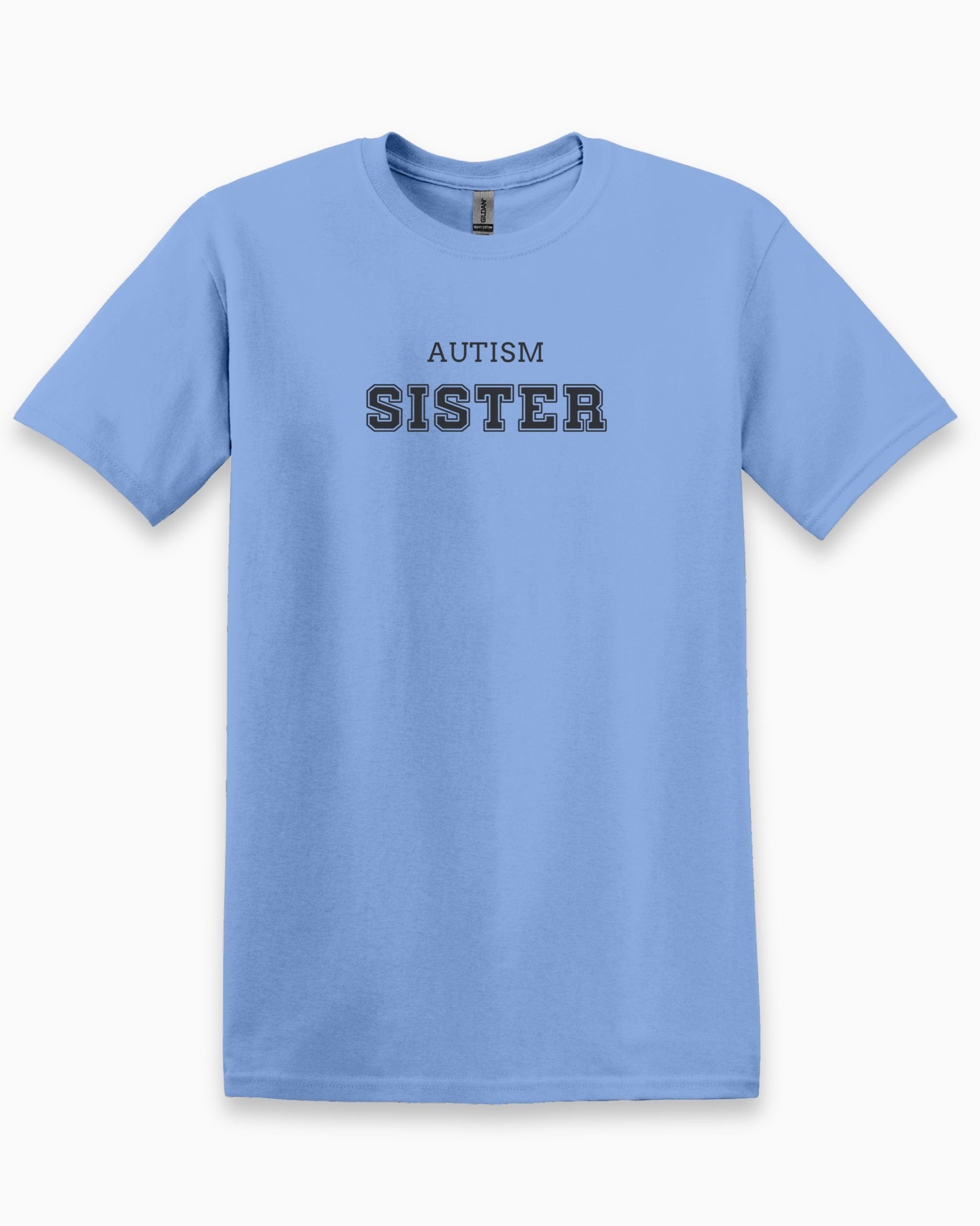 Autism Sister College Tee-Carolina Blue-Neurodiversity, ADHD & Autism Awareness & Acceptance T-Shirt by Daily Bloom
