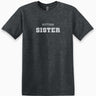 Autism T-Shirt - Autism Sister College Tee - Daily Bloom