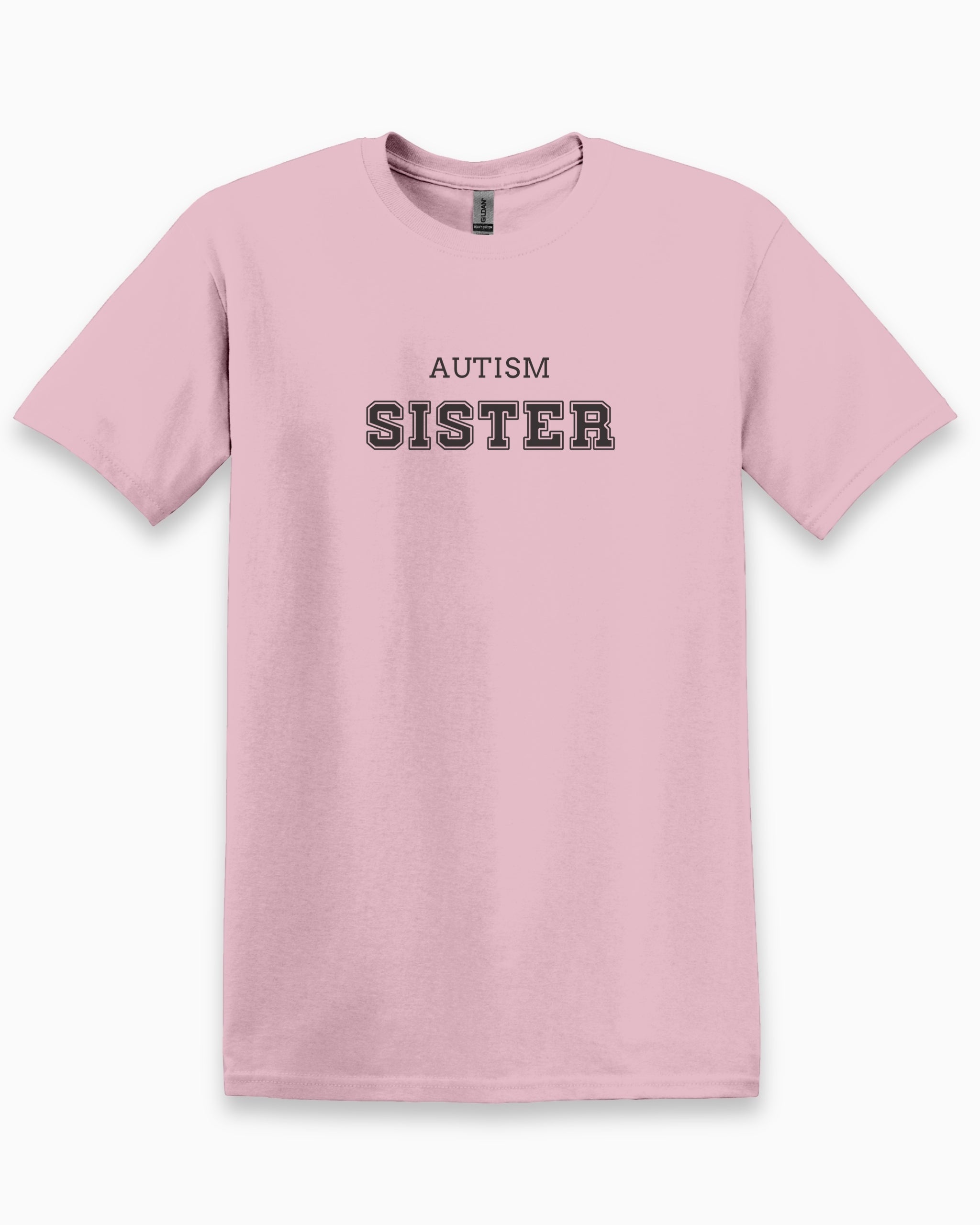 Autism Sister College Tee-Light Pink-Neurodiversity, ADHD & Autism Awareness & Acceptance T-Shirt by Daily Bloom