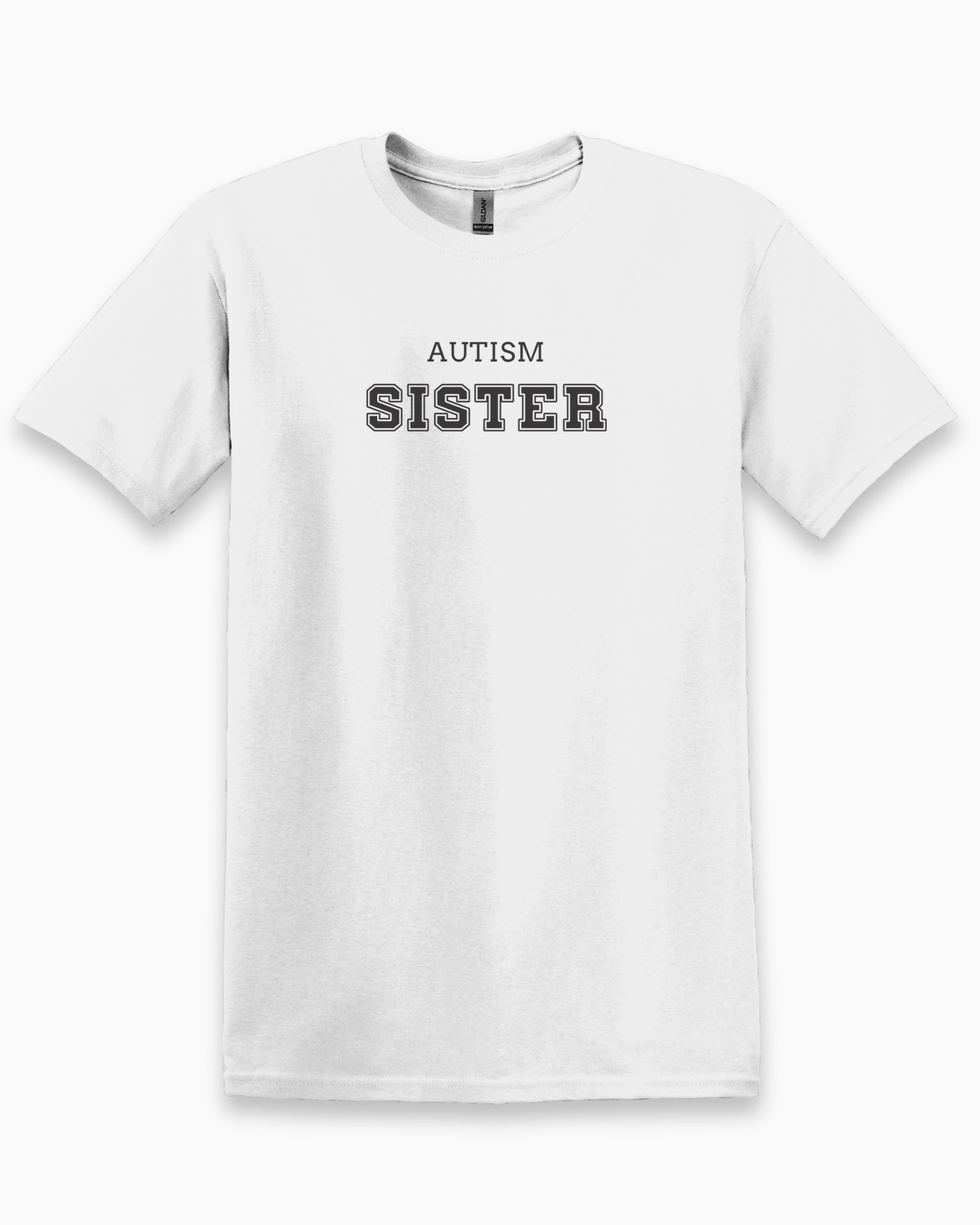 Autism Sister College Tee-White-Neurodiversity, ADHD & Autism Awareness & Acceptance T-Shirt by Daily Bloom