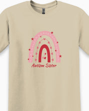 Autism Sister Rainbow Tee-Neurodiversity, ADHD & Autism Awareness & Acceptance T-Shirt by Daily Bloom