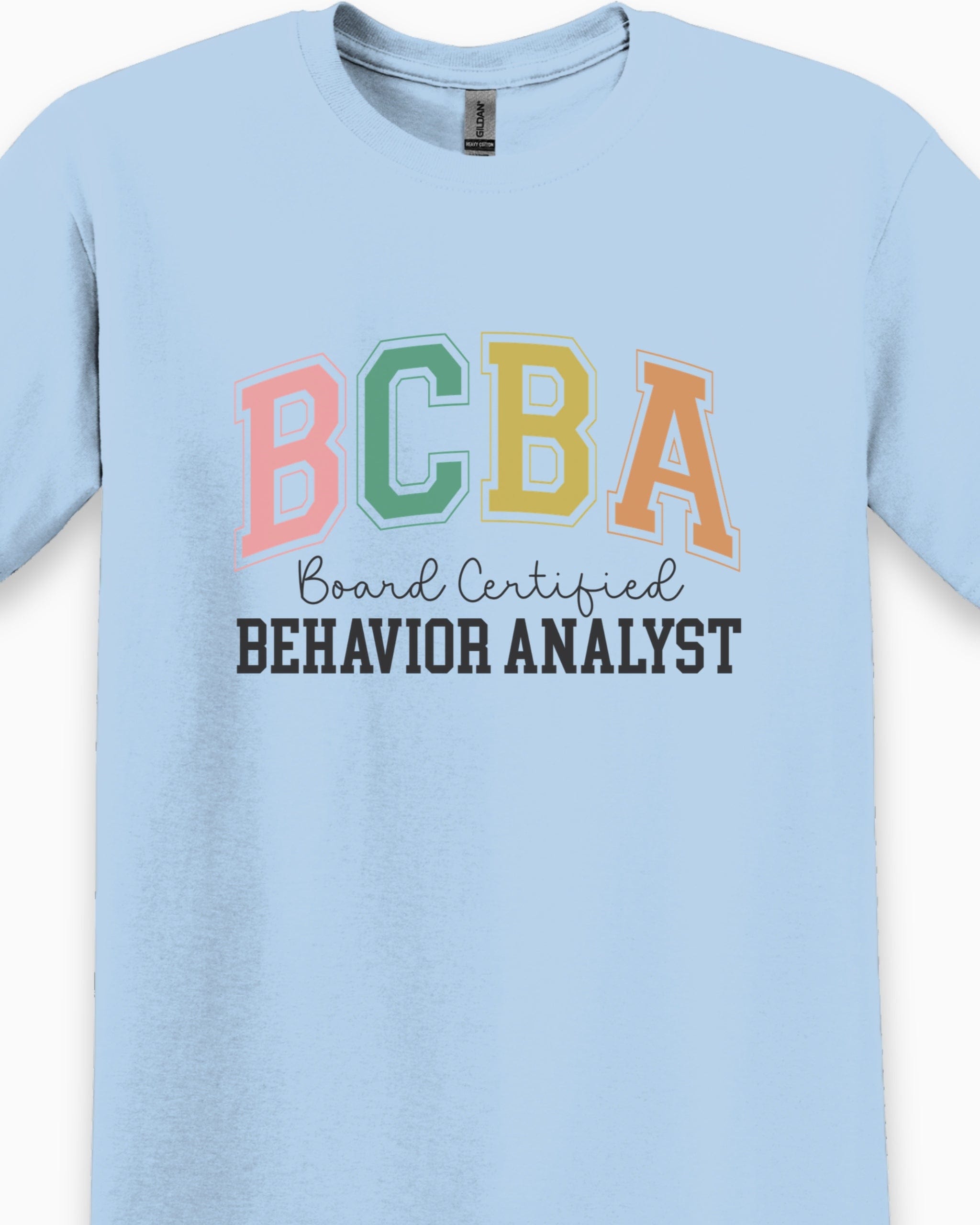 BCBA - Board Certified Behavior Analyst College Style Tee-Neurodiversity, ADHD & Autism Awareness & Acceptance T-Shirt by Daily Bloom